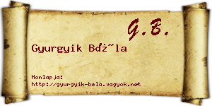 Gyurgyik Béla névjegykártya